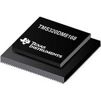 Texas Instruments TMS320DM8168CCYGH DSPs DaVinci Dig Media Pr oc