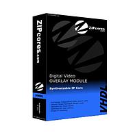 Zipcores SKU49 IP Core - Digital Video Overlay Module Digital Video overlay module